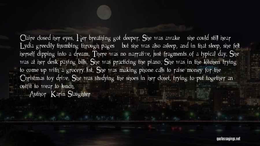 No Breathing Quotes By Karin Slaughter