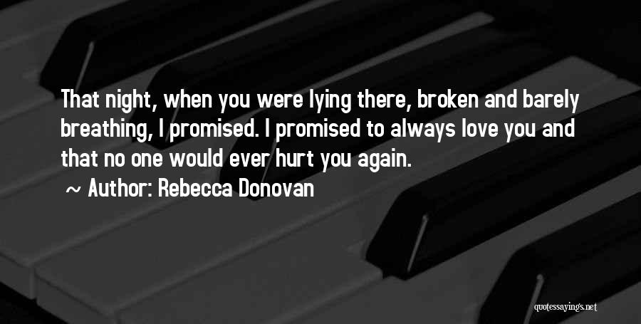 No Breathing Quotes By Rebecca Donovan