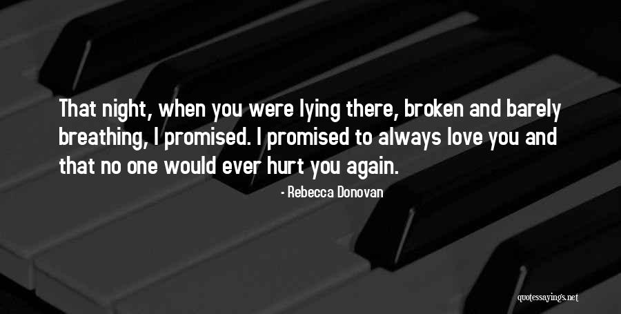 No Breathing Quotes By Rebecca Donovan