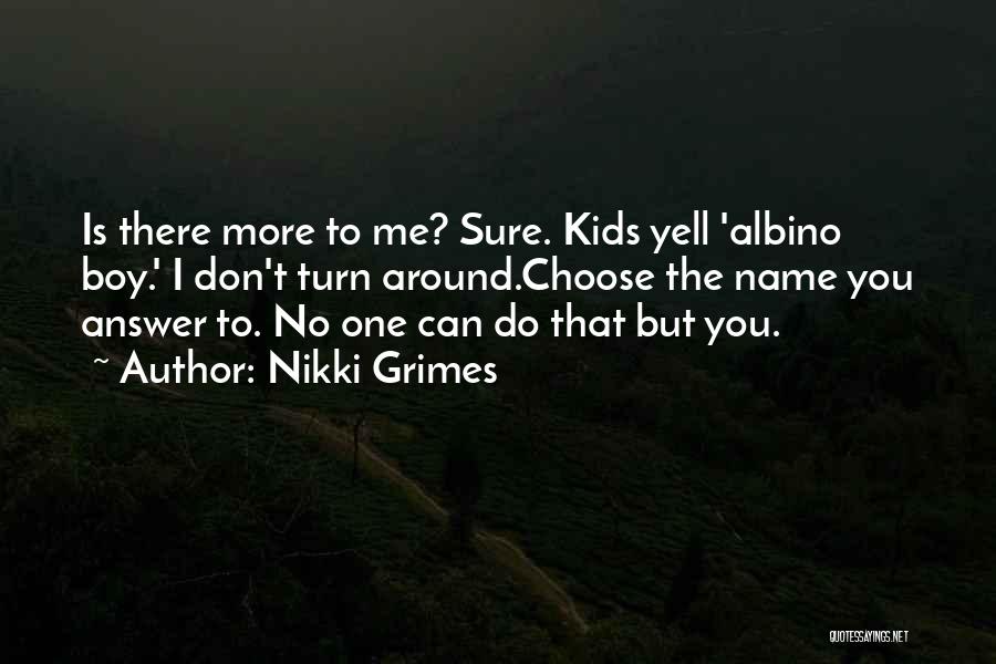 No Bullying Quotes By Nikki Grimes