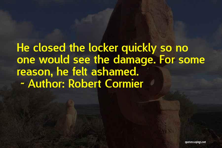 No Bullying Quotes By Robert Cormier
