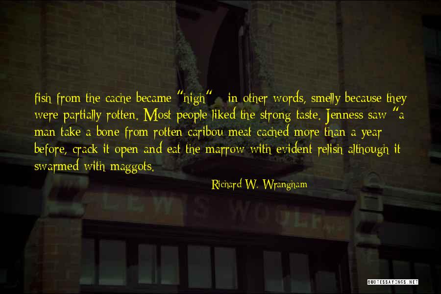 No Cache Quotes By Richard W. Wrangham No Cache Quotes By Richard W. Wrangham