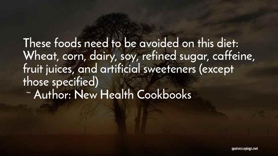 No Caffeine Quotes By New Health Cookbooks