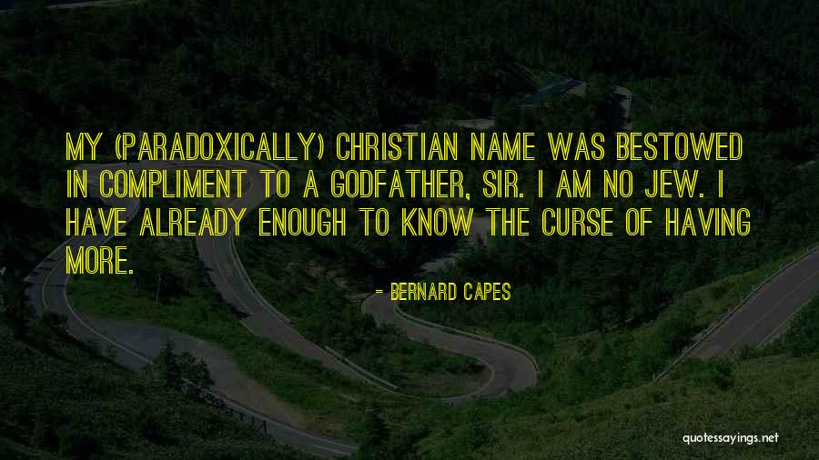 No Capes Quotes By Bernard Capes No Capes Quotes By Bernard Capes