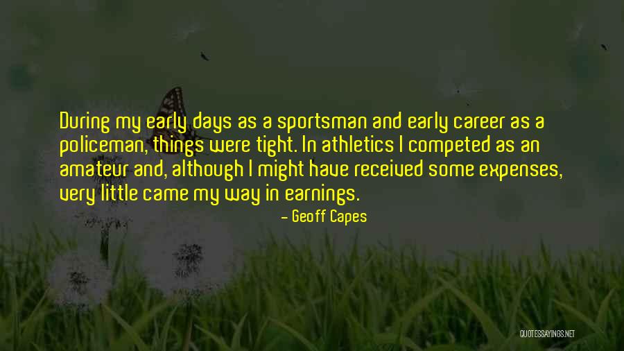 No Capes Quotes By Geoff Capes