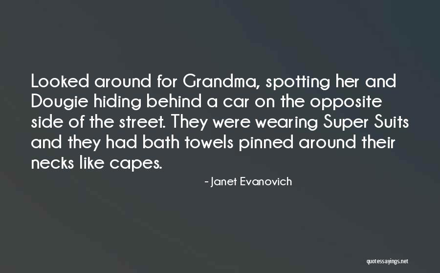 No Capes Quotes By Janet Evanovich