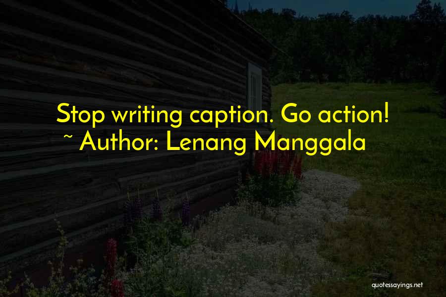 No Caption Quotes By Lenang Manggala