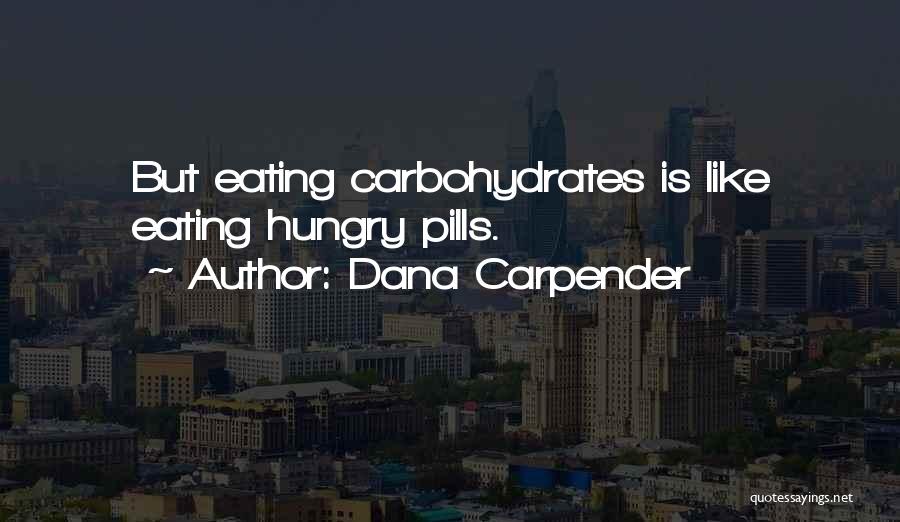 No Carb Quotes By Dana Carpender