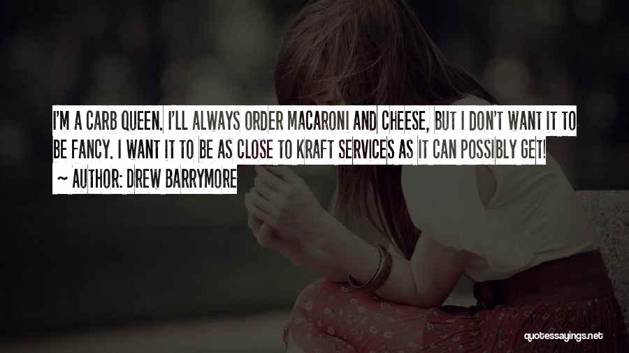 No Carb Quotes By Drew Barrymore