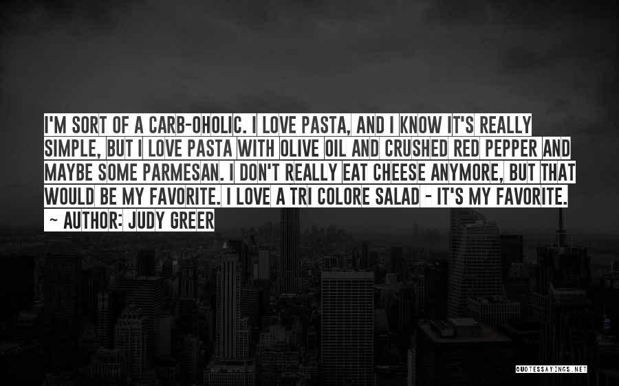 No Carb Quotes By Judy Greer