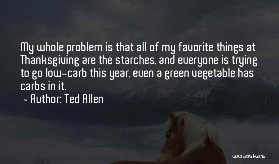 No Carb Quotes By Ted Allen