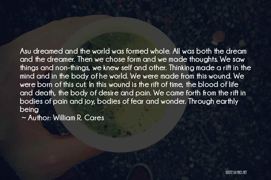 No Cares In The World Quotes By William R. Cares