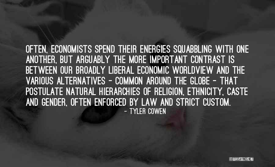 No Caste No Religion Quotes By Tyler Cowen No Caste No Religion Quotes By Tyler Cowen