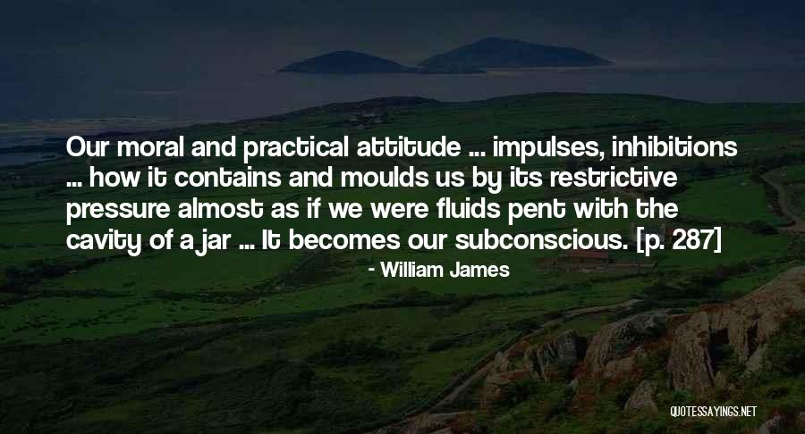 No Cavity Quotes By William James No Cavity Quotes By William James