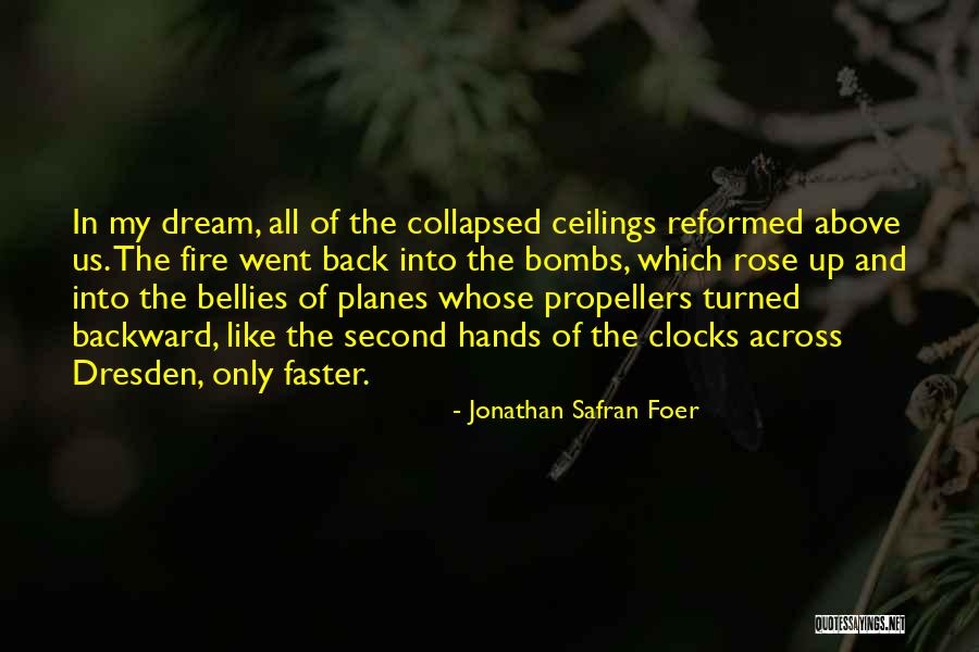 No Ceilings Quotes By Jonathan Safran Foer