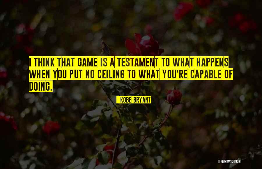 No Ceilings Quotes By Kobe Bryant No Ceilings Quotes By Kobe Bryant