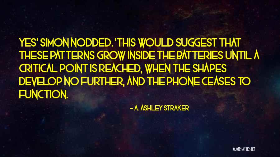 No Cell Phone Quotes By A. Ashley Straker No Cell Phone Quotes By A. Ashley Straker