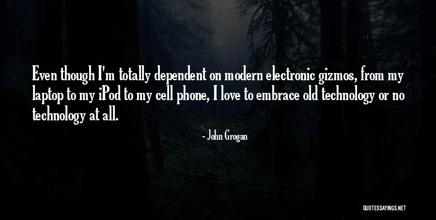 No Cell Phone Quotes By John Grogan No Cell Phone Quotes By John Grogan