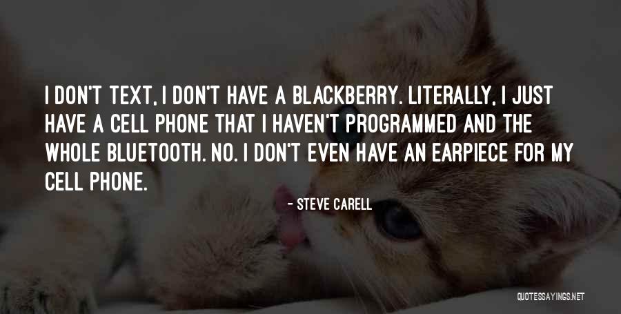 No Cell Phone Quotes By Steve Carell No Cell Phone Quotes By Steve Carell