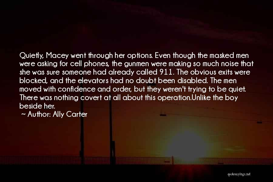 No Cell Phones Quotes By Ally Carter No Cell Phones Quotes By Ally Carter