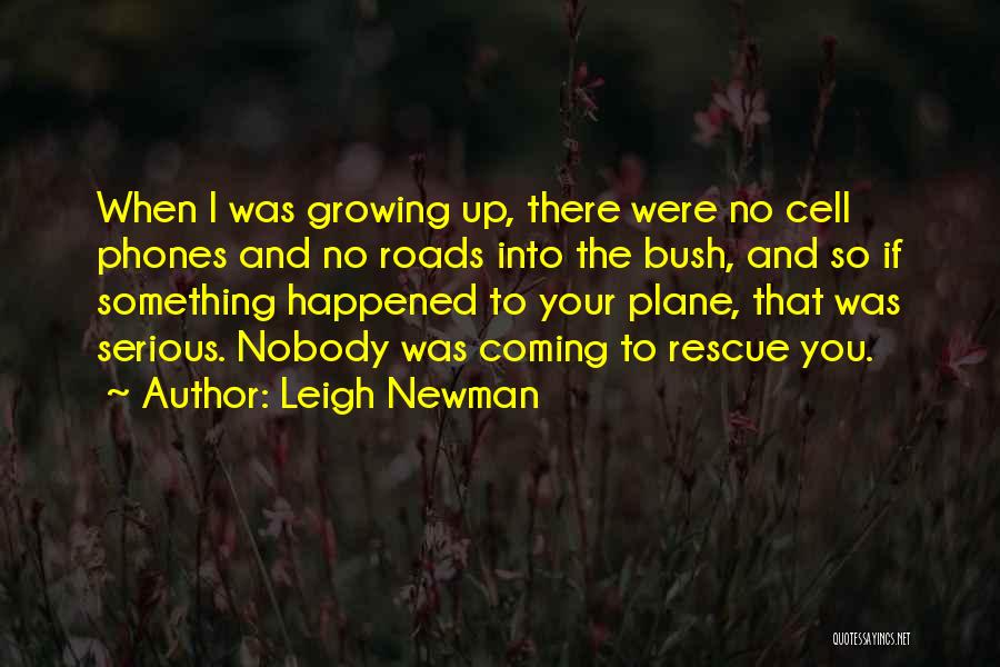No Cell Phones Quotes By Leigh Newman No Cell Phones Quotes By Leigh Newman