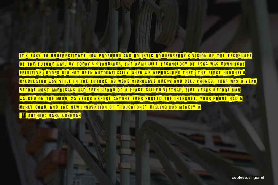No Cell Phones Quotes By Marc Cushman No Cell Phones Quotes By Marc Cushman