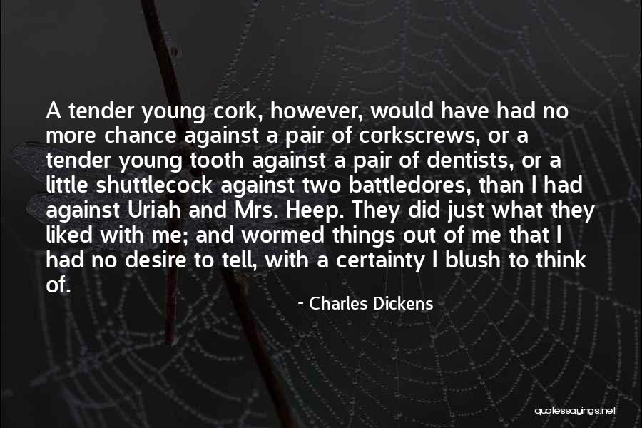 No Certainty Quotes By Charles Dickens No Certainty Quotes By Charles Dickens