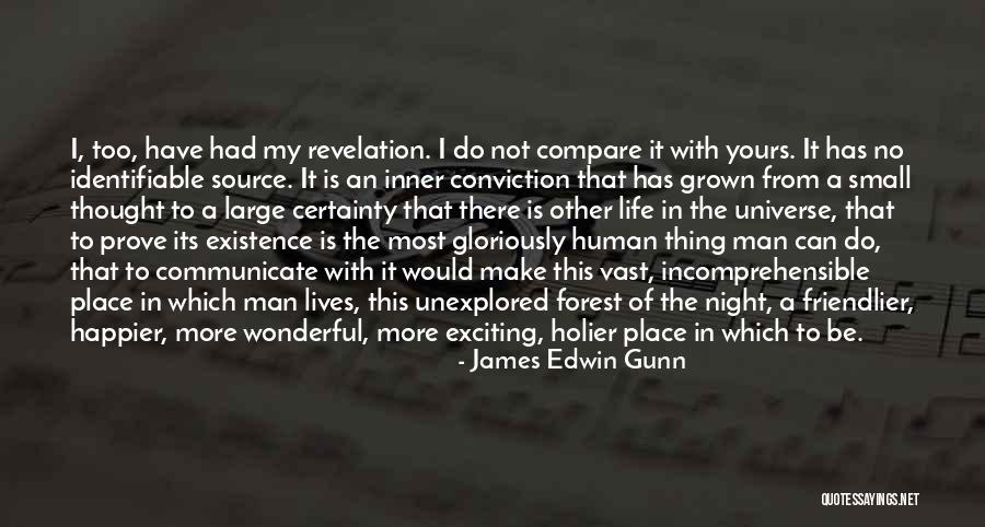 No Certainty Quotes By James Edwin Gunn No Certainty Quotes By James Edwin Gunn