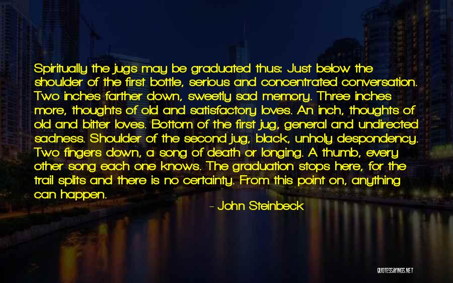 No Certainty Quotes By John Steinbeck No Certainty Quotes By John Steinbeck