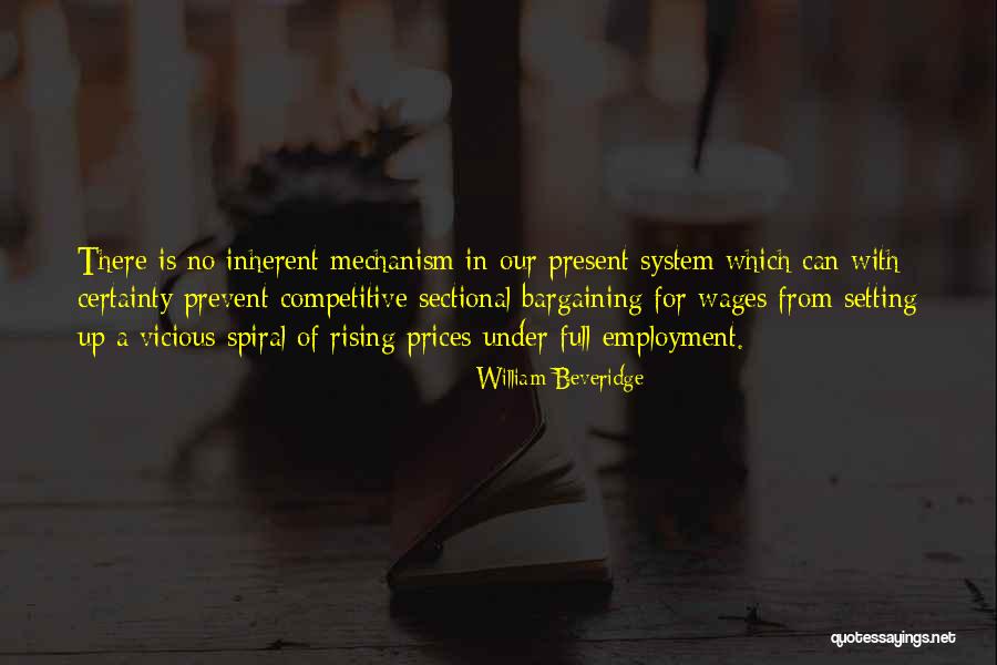 No Certainty Quotes By William Beveridge No Certainty Quotes By William Beveridge
