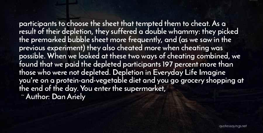 No Cheat Day Quotes By Dan Ariely