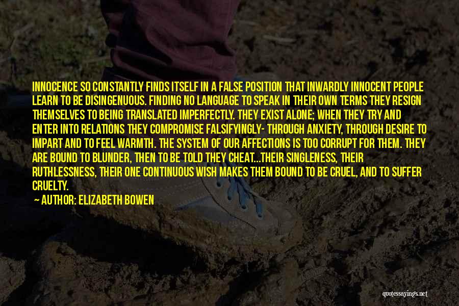 No Cheat Quotes By Elizabeth Bowen