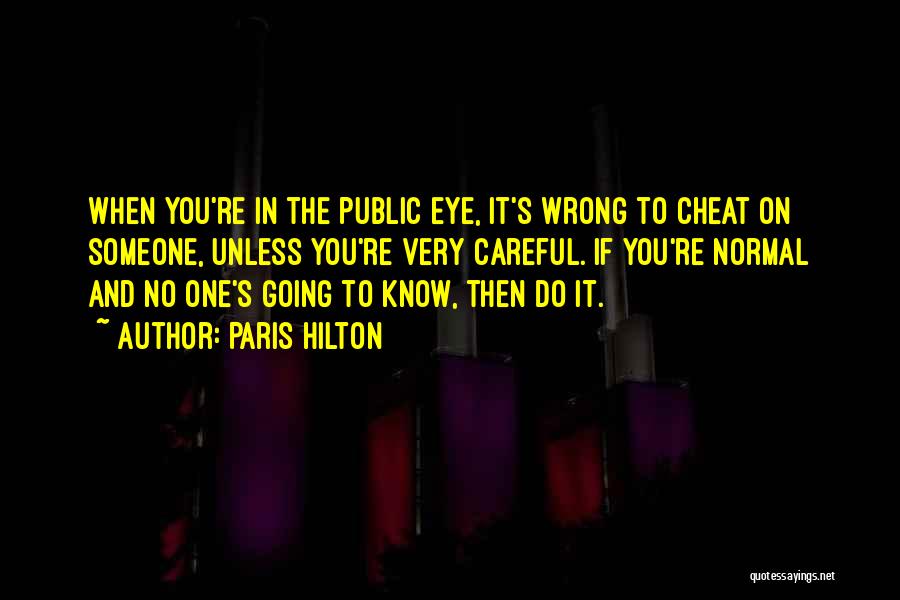 No Cheat Quotes By Paris Hilton