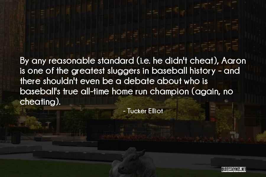 No Cheat Quotes By Tucker Elliot