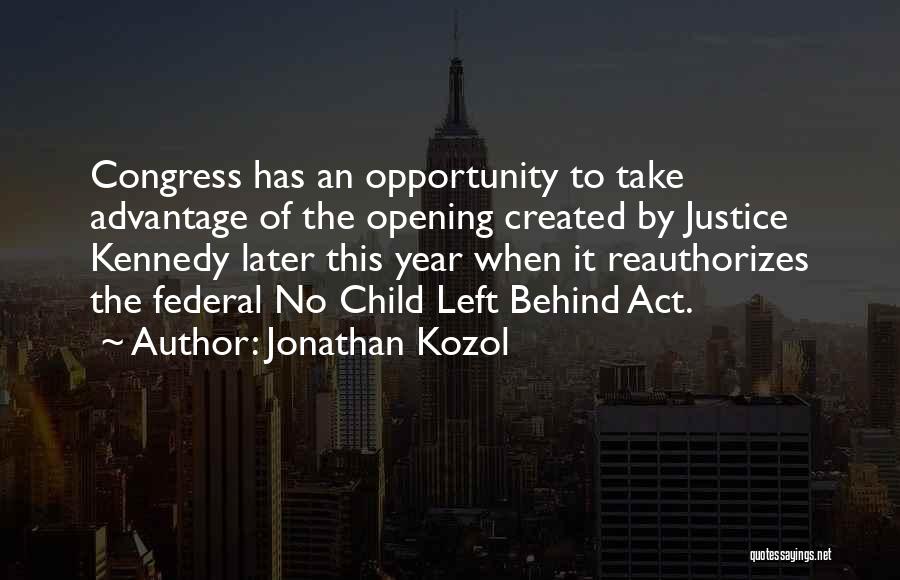 No Child Left Behind Act Quotes By Jonathan Kozol