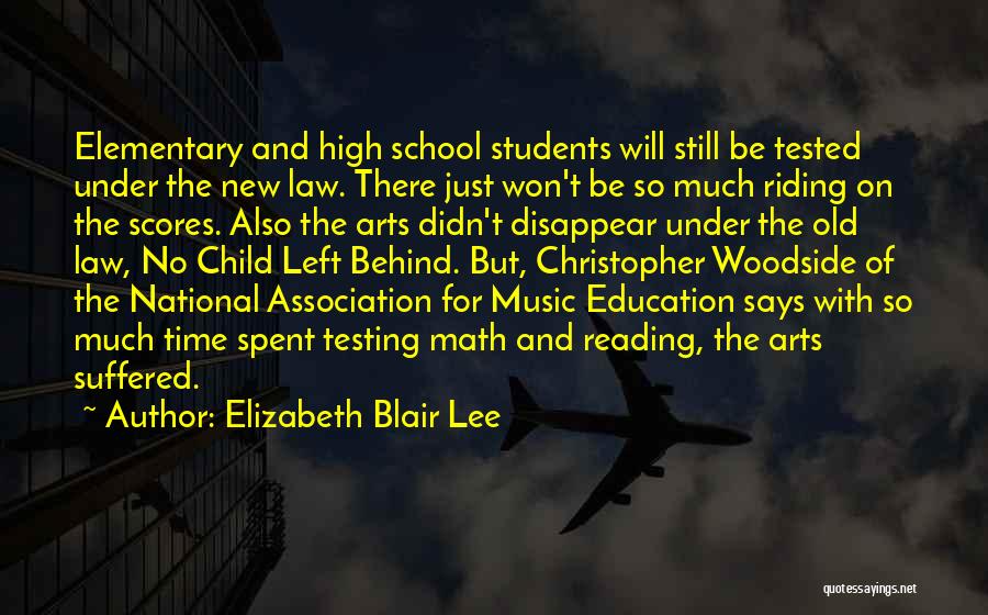 No Child Left Behind Quotes By Elizabeth Blair Lee