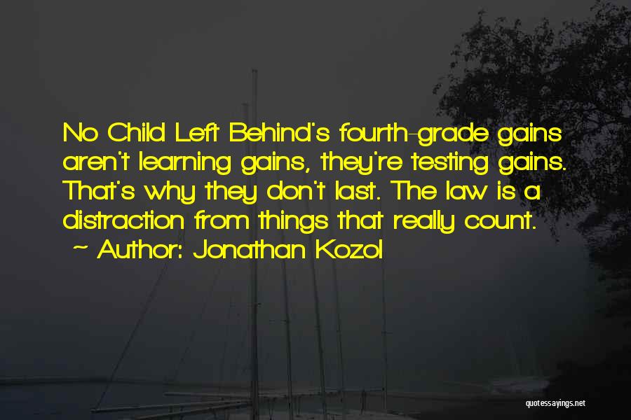 No Child Left Behind Quotes By Jonathan Kozol
