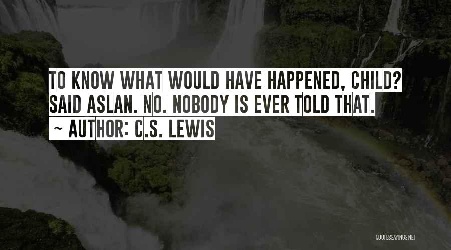 No Child Quotes By C.S. Lewis