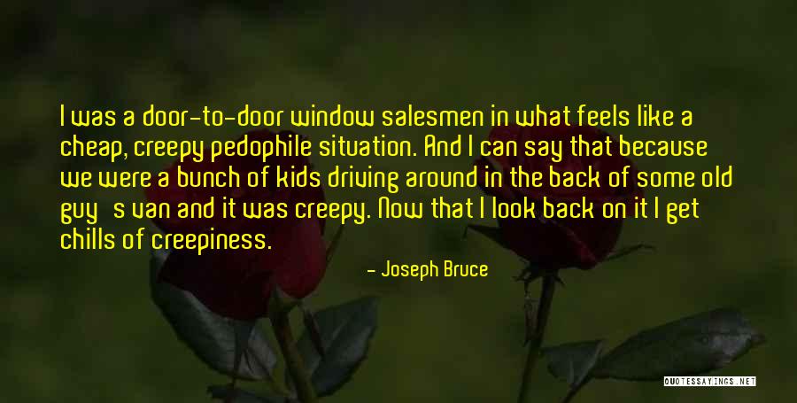 No Chills Quotes By Joseph Bruce No Chills Quotes By Joseph Bruce