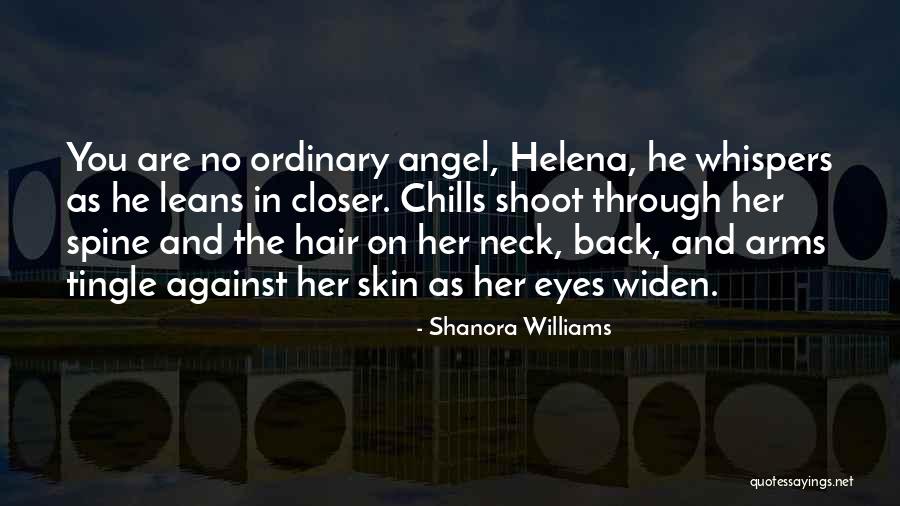 No Chills Quotes By Shanora Williams No Chills Quotes By Shanora Williams