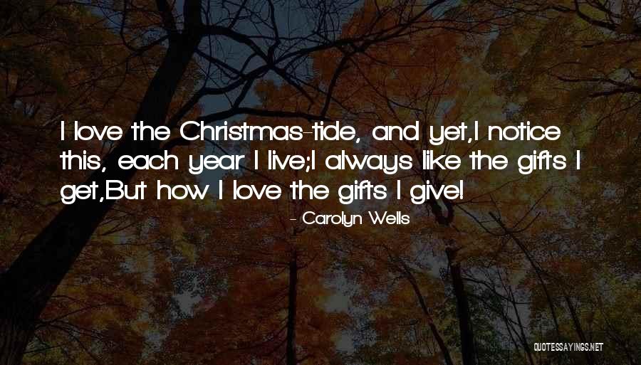 No Christmas Gifts Quotes By Carolyn Wells No Christmas Gifts Quotes By Carolyn Wells
