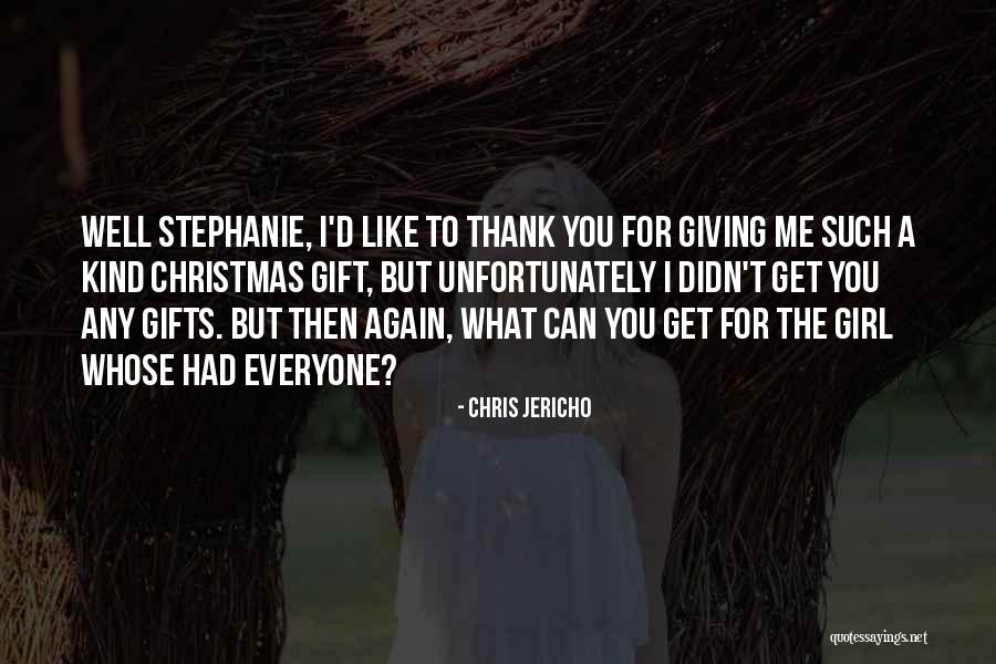 No Christmas Gifts Quotes By Chris Jericho No Christmas Gifts Quotes By Chris Jericho
