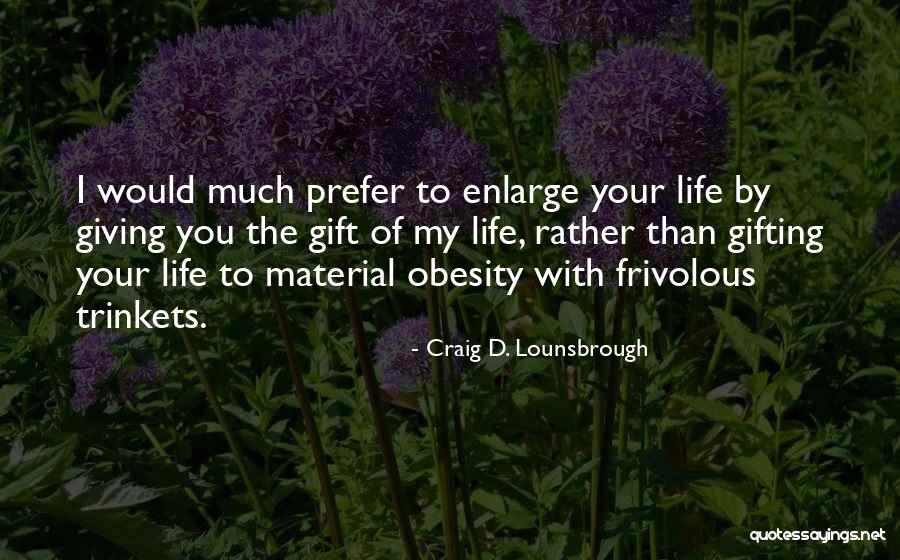 No Christmas Gifts Quotes By Craig D. Lounsbrough No Christmas Gifts Quotes By Craig D. Lounsbrough