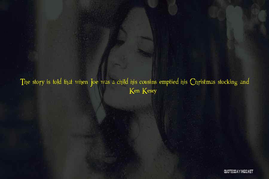 No Christmas Gifts Quotes By Ken Kesey No Christmas Gifts Quotes By Ken Kesey