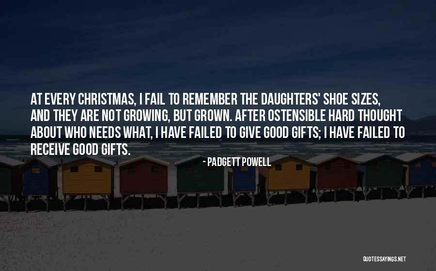 No Christmas Gifts Quotes By Padgett Powell