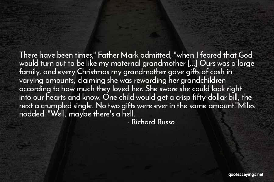 No Christmas Gifts Quotes By Richard Russo No Christmas Gifts Quotes By Richard Russo
