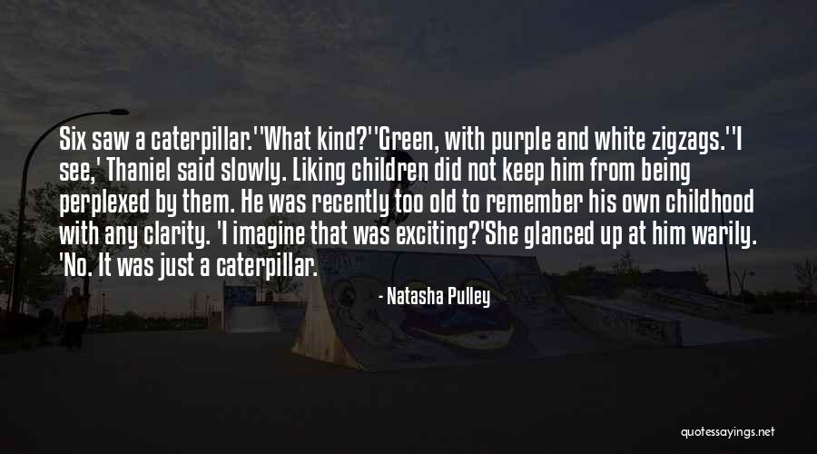 No Clarity Quotes By Natasha Pulley No Clarity Quotes By Natasha Pulley
