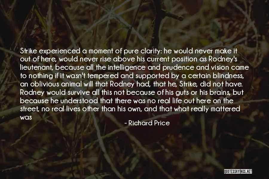 No Clarity Quotes By Richard Price No Clarity Quotes By Richard Price