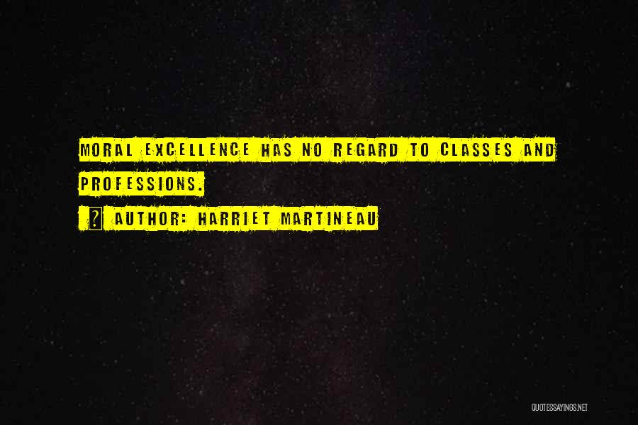 No Classes Quotes By Harriet Martineau