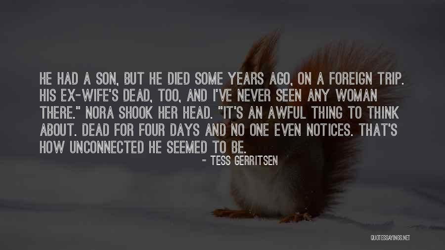 No Classes Tomorrow Quotes By Tess Gerritsen No Classes Tomorrow Quotes By Tess Gerritsen